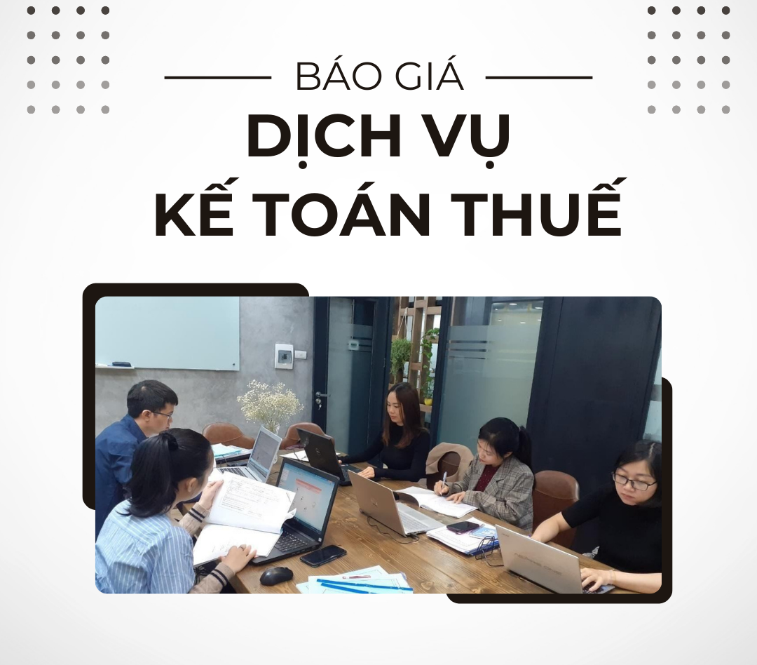 BÁO GIÁ DỊCH VỤ KẾ TOÁN THUẾ